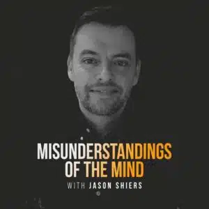 MISUNDERSTANDINGS-of-the-mind-podcast