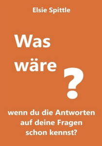 Was wäre wenn Elsie Spittle Buch